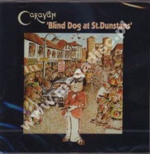 CARAVAN - Blind Dog At St. Dunstans - GER Repertoire Edition