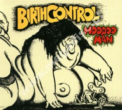 BIRTH CONTROL - Hoodoo Man +5 - GER Repertoire Remastered Expanded Digipack Edition - POSŁUCHAJ