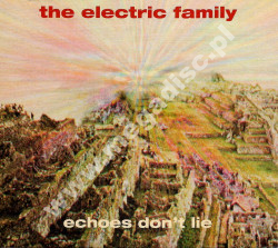 ELECTRIC FAMILY - Echoes Don't Lie - GER Sireena Digipack Edition - POSŁUCHAJ