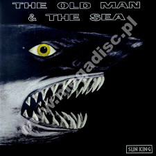 OLD MAN & THE SEA - Old Man & The Sea - EU Sun King Limited Press - POSŁUCHAJ - VERY RARE