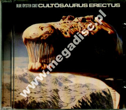 BLUE OYSTER CULT - Cultosaurus Erectus - EU Edition - POSŁUCHAJ