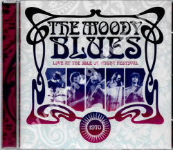 MOODY BLUES - Live At The Isle Of Wight Festival 1970 - EU Edition - POSŁUCHAJ