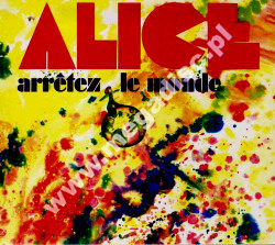 ALICE - Arretez Le Monde - US Digipack Edition - POSŁUCHAJ - VERY RARE