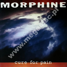 MORPHINE - Cure For Pain - EU Music On Vinyl Press - POSŁUCHAJ