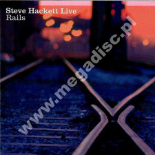 STEVE HACKETT - Live Rails (2CD) - EU Music On CD Edition - OSTATNIA SZTUKA STEVE HACKETT - Live Rails (2CD) - EU Music On CD Edition - OSTATNIA SZTUKA