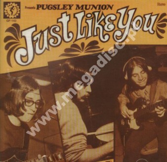 PUGSLEY MUNION - Just Like You - US Gear Fab