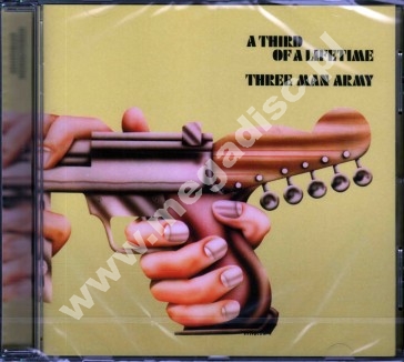 THREE MAN ARMY - A Third Of A Lifetime +2 - UK Esoteric Remastered Expanded Edition - POSŁUCHAJ