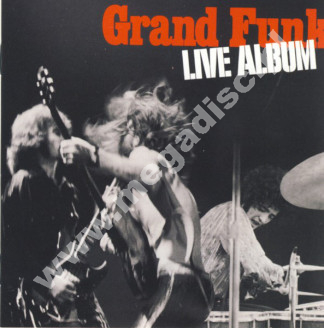 GRAND FUNK RAILROAD - Live Album - EU Remastered Edition