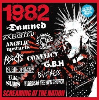 VARIOUS ARTISTS - 1982 - Screaming At The Nation (3CD) - UK Captain Oi! Edition