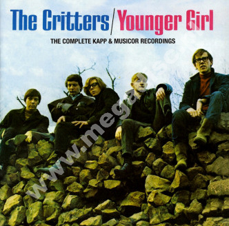 CRITTERS - Younger Girl - Complete Kapp & Musicor Recordings - UK Now Sounds MONO Edition - POSŁUCHAJ