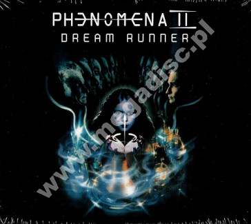 PHENOMENA - Phenomena II - Dream Runner - UK Explore Rights Management Remastered Digipack Edition - POSŁUCHAJ