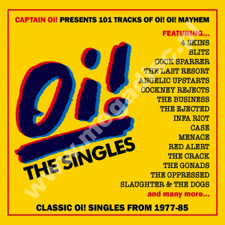 VARIOUS ARTISTS - Oi! The Singles (4CD) - UK Captain Oi! Edition