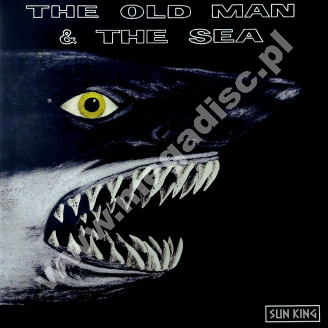 OLD MAN & THE SEA - Old Man & The Sea - EU Sun King Press - POSŁUCHAJ - VERY RARE