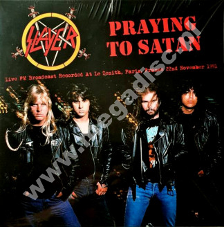 SLAYER - Praying To Satan - Live FM Broadcast Recorded At Le Zenith, Paris, France 22nd November 1991 - EU Mind Control Limited Press - VERY RARE