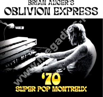 BRIAN AUGER'S OBLIVION EXPRESS - 70 Super Pop Montreux - EU Repertoire Remastered Digipack Edition