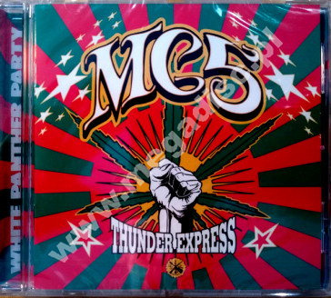 MC5 - Thunder Express - EU Jungle Records Edition - POSŁUCHAJ