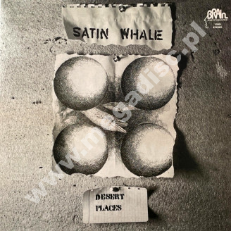 SATIN WHALE - Desert Places - GRE Missing Vinyl Limited Press