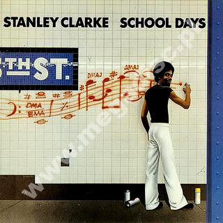 STANLEY CLARKE - School Days - EU Edition