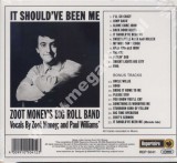 ZOOT MONEY'S BIG ROLL BAND - It Should Have Been Me +10 - GER Repertoire Expanded Digipack Edition