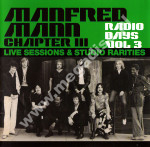 MANFRED MANN CHAPTER III - Radio Days Vol 3 (Live Sessions & Studio Rarities) (2CD) - UK Edition - POSŁUCHAJ