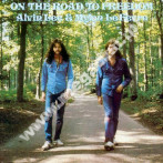 ALVIN LEE / MYLON LE FEVRE - On The Road To Freedom +1 - GER Repertoire Remastered Edition