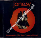 JONESY - Masquerade - Complete Anthology (2CD) - UK Esoteric Remastered Edition - POSŁUCHAJ