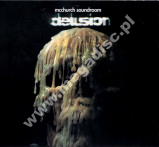 McCHURCH SOUNDROOM - Delusion - GER Pilz Digipack Edition - POSŁUCHAJ