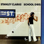 STANLEY CLARKE - School Days - EU Edition