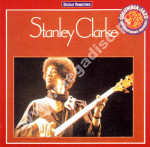 STANLEY CLARKE - Stanley Clarke - EU Remastered Edition